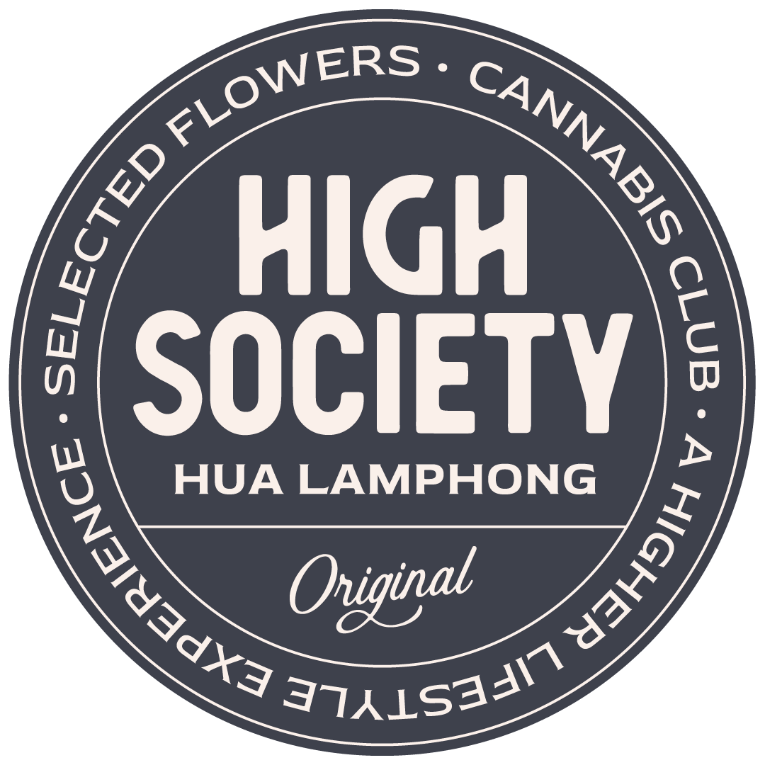 High Society Cannabis Club - HUA LAMPHONG
